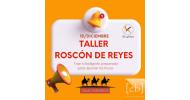 TALLER ROSCÓN DE REYES 2024 TALLER ROSCÓN DE REYES 2024